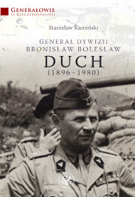 Generał dywizji Bronisław Bolesław Duch (1896-1980)