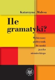 Ile gramatyki? Wybieramy podręcznik do nauki języka niemieckiego