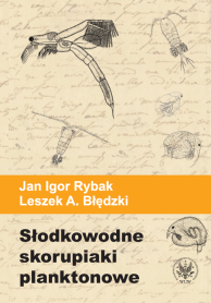 Słodkowodne skorupiaki planktonowe. Klucz do oznaczania gatunków