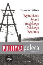 Wyludnianie Syberii i rosyjskiego Dalekiego Wschodu