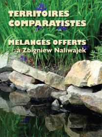 Territoires comparatistes. Mélanges offerts à Zbigniew Naliwajek