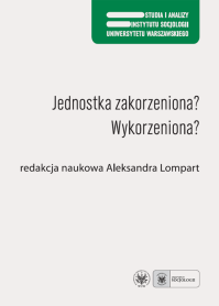 Jednostka zakorzeniona? Wykorzeniona?