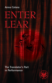 Enter Lear. The Translator's Part in Performance