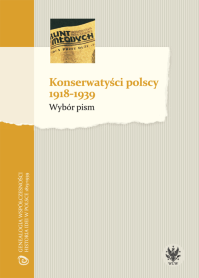 Konserwatyści polscy 1918-1939. Wybór pism