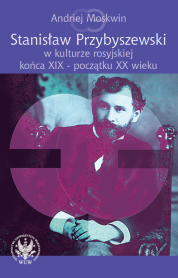 Stanisław Przybyszewski w kulturze rosyjskiej końca XIX – początku XX wieku