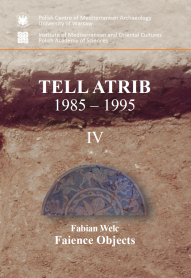 Tell Atrib 1985-1995 IV. Faience Objects. PAM Monograph Series 5