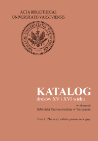 Katalog druków XV i XVI wieku w zbiorach Biblioteki Uniwersyteckiej w Warszawie. Tom 8: Zbiorczy indeks proweniencyjny