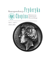 Korespondencja Fryderyka Chopina. Tom 2, część 2. 1838–1839