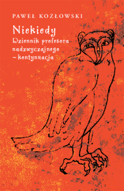 Niekiedy. Dziennik profesora nadzwyczajnego – kontynuacja