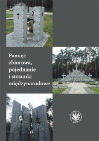Pamięć zbiorowa, pojednanie i stosunki międzynarodowe