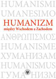 Humanizm między Wschodem a Zachodem