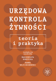 Urzędowa kontrola żywności. Teoria i praktyka