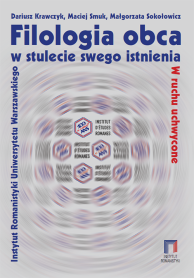 Filologia obca w stulecie swego istnienia. Instytut Romanistyki Uniwersytetu Warszawskiego. W ruchu uchwycone