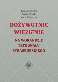 Dożywotnie więzienie na wokandzie trybunału strasburskiego