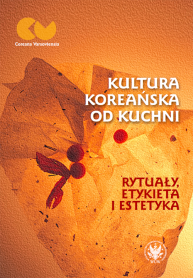 Kultura koreańska od kuchni – rytuały, etykieta i estetyka
