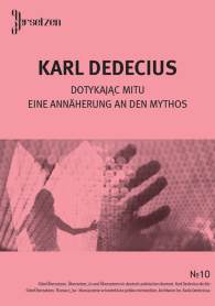 OderÜbersetzen 2021/10. Karl Dedecius. Dotykając mitu / Eine Annäherung an den Mythos