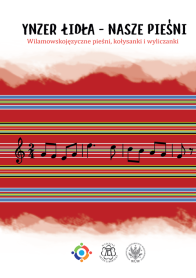 Ynzer łidła – nasze pieśni. Wilamowskojęzyczne pieśni, kołysanki i wyliczanki