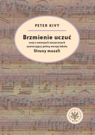 Brzmienie uczuć. Esej o emocjach muzycznych zawierający pełną wersję tekstu "Struny muszli"