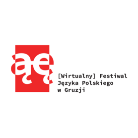 ĄĘ – [Wirtualny] Festiwal Języka Polskiego w Gruzji