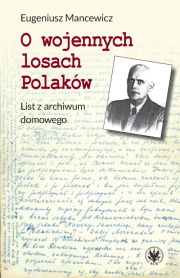 O wojennych losach Polaków. List z archiwum domowego