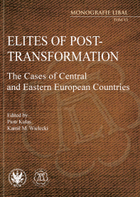 Elites of Post-Transformation. The Cases of Central and Eastern European Countries