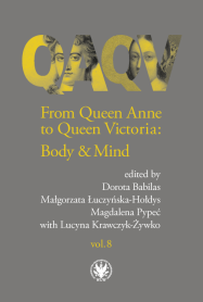 From Queen Anne to Queen Victoria. Body & Mind. Volume 8