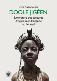 DOOLE JIGÉEN. Littérature des auteures d’expression française au Sénégal