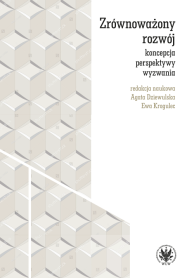 Zrównoważony rozwój – koncepcja, perspektywy, wyzwania