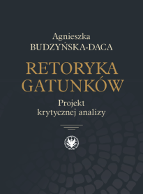 Retoryka gatunków. Projekt krytycznej analizy