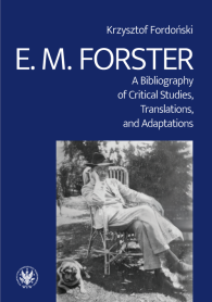 E. M. Forster: A Bibliography of Critical Studies, Translations, and Adaptations