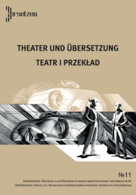 OderÜbersetzen 2025/11. Theater und Übersetzung / Teatr i przekład