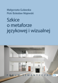 Szkice o metaforze językowej i wizualnej